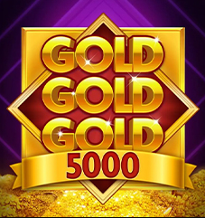 Gold Gold Gold 5000